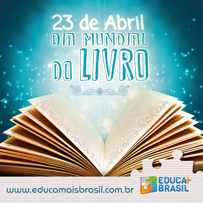 Educa Mais Brasil De Abril Dia Mundial Do Livro